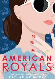 American Royals (American Royals, #1) (Katharine McGee)