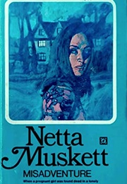 Misadventure (Netta Muskett)