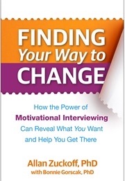 Finding Your Way to Change (A. Zuckoff)