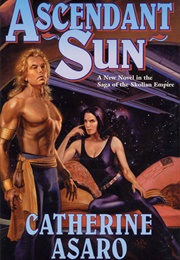 Ascendant Sun (Catherine Asaro)