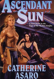 Ascendant Sun (Catherine Asaro)