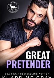 Great Pretender (Khardine Gray)