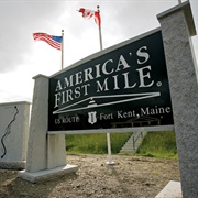 Visit Maine's First Mile, Fort Kent
