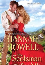 The Scotsman Who Saved Me (Hannah Howell)
