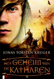 Het Geheim Van De Katharen (Jonas Torsten Krüger)