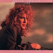 Bette Midler - Some People's Lives