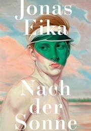 Nach Der Sonne (Jonas Eika)