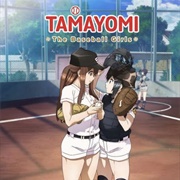 Tamayomi: The Baseball Girls