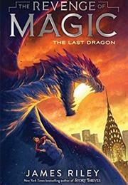 The Last Dragon (James Riley)