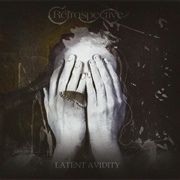 Retrospective - Latent Avidity