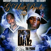 Smokin' Day 2 ( G-Unit Radio Part 1)