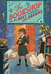 The Bookshop of Dust and Dreams (Mindy Thompson)