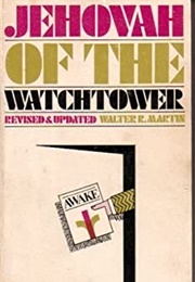 Jehovah of the Watchtower (Walter Ralston Martin)