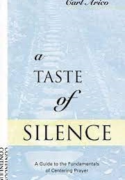 A Taste of Silence (Carl Arico)