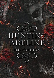 Hunting Adeline (H D Carlton)