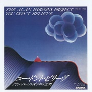 You Don't Believe - The Alan Parsons Project