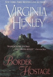 The Border Hostage (Virginia Henley)