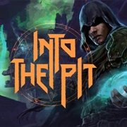 Into the Pit