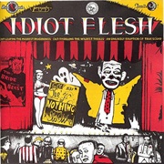 Idiot Flesh - Nothing Show