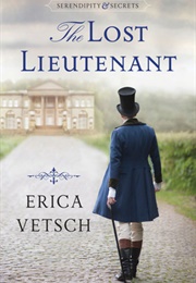 The Lost Lieutenant (Erica Vetsch)