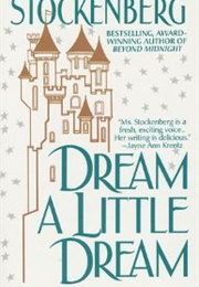 Dream a Little Dream (Antoinette Stockenberg)