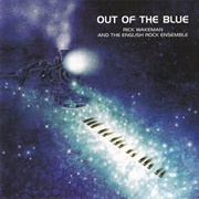 Rick Wakeman and the English Rock Ensemble – Out of the Blue
