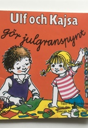 Ulf Och Kajsa Gör Julgranspynt (Per Flyndersø)