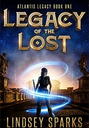 Legacy of the Lost (Lindsey Sparks)