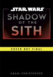 Shadow of the Sith (Adam Christopher)