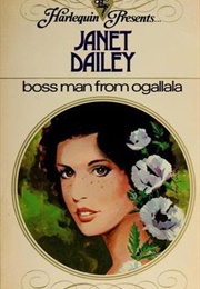 Boss Mon From Ogalalla (Janet Dailey)