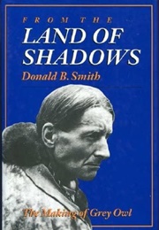 From the Land of Shadows (Donald B. Smith)