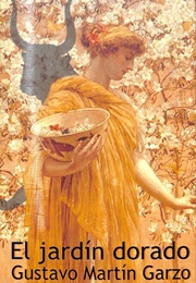 El Jardín Dorado (Gustavo Martín Garzo)
