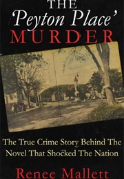 The 'Peyton Place' Murder (Renee Mallett)