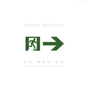 Gerry Beckley - Go Man Go