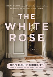 The White Rose (Jean Hanff Korelitz)