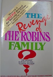 The Revenge of the Robins Family (Bill Adler)