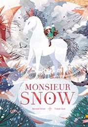 Monsieur Snow (Bernard Villiot & Tristan Gion)