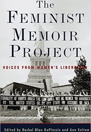 The Feminist Memoir Project (Rachel Blau Duplessis)