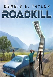 Roadkill (Dennis E Taylor)
