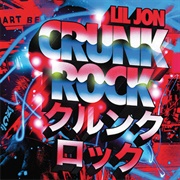 Crunk Rock (Lil Jon, 2010)