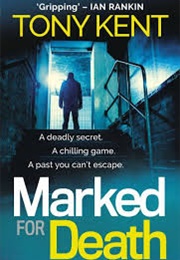Marked for Death (Tony Kent)