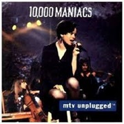 MTV Unplugged - 10,000 Maniacs