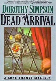 Dead on Arrival (Dorothy Simpson)