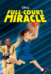 Full-Court Miracle (2003)