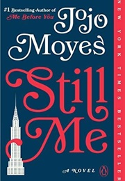 Still Me (Me Before You, #3) (Jojo Moyes)
