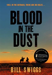 Blood in the Dust (Bill Swiggs)