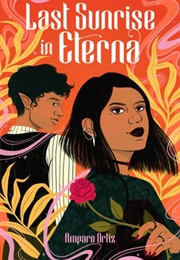 Last Sunrise in Eterna (Amparo Ortiz)