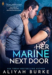 Her Marine Next Door (Aliyah Burke)