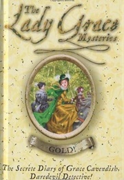 Gold! (Lady Grace Cavendish Mysteries)