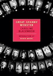 Great Granny Webster (Caroline Blackwood)